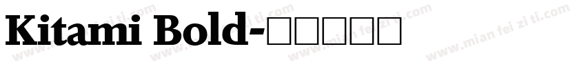 Kitami Bold字体转换